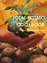 Total Potato Cookbook