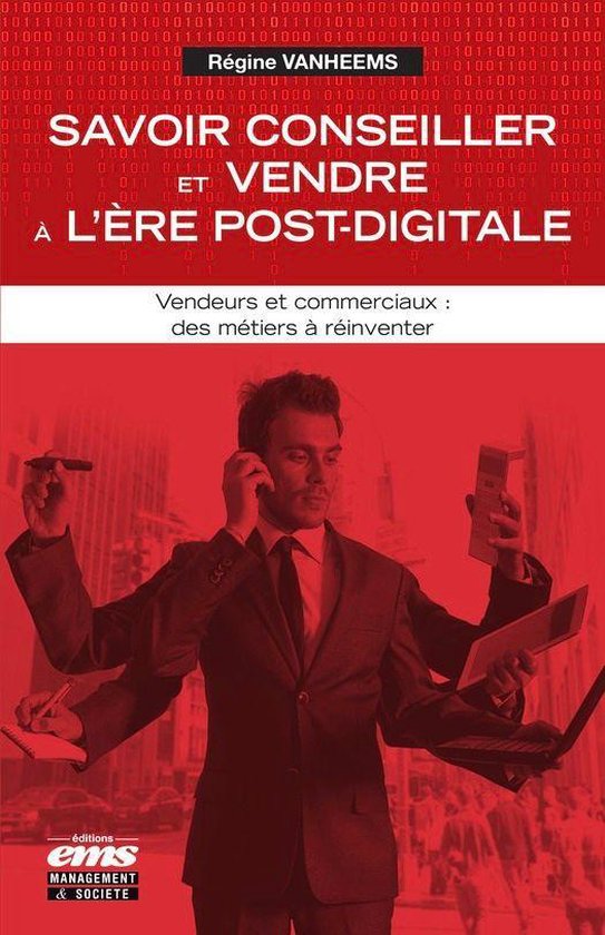 Savoir conseiller et vendre à l'ère post-digitale - cover