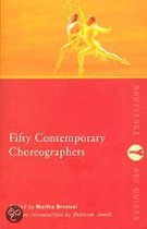 Fifty Contemporary Choreographers