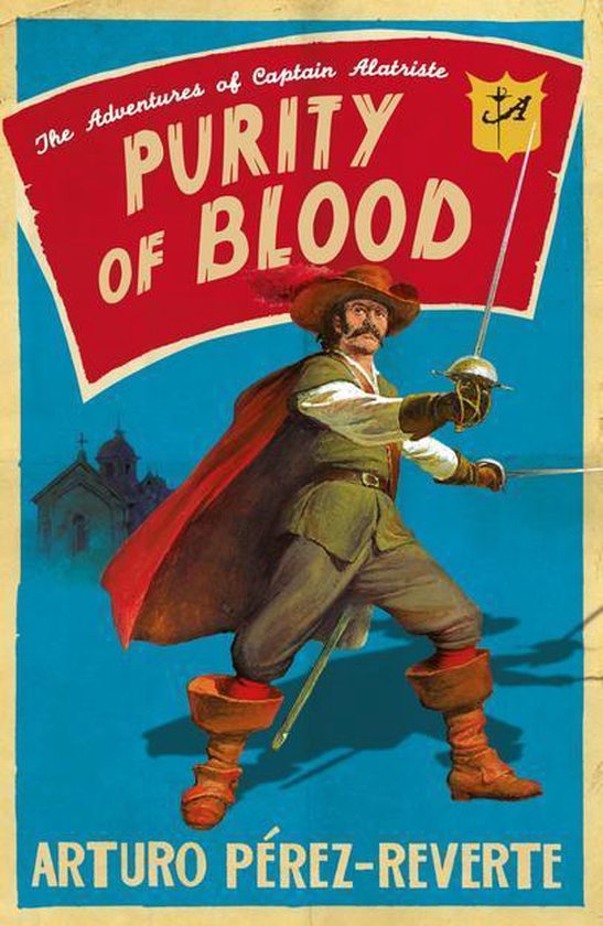 The Adventures of Captain Alatriste - Purity of Blood - cover