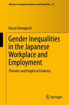 Advances in Japanese Business and Economics 22 - Gender Inequalities in the Japanese Workplace and Employment