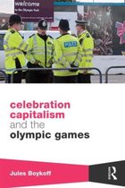 Celebration Capitalism And The Olympic Games