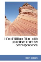 Life of William Allen