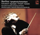 Berlioz: Symphonie Fanstastique; Schubert: Impromptu; Chopin: Fantaisie