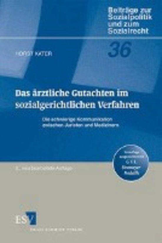 Das ärztliche Gutachten im sozialgerichtlichen Verfahren - cover