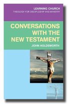 Conversations With The New Testament