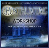 Jacky Newcomb & Barrie John - Ghosthunting Workshop (CD)