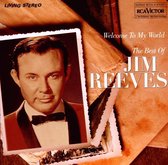 Welcome To My World: Best Of Jim Reeves