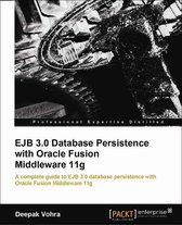 EJB 3.0 Database Persistence with Oracle Fusion Middleware 11g