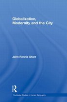 Globalization, Modernity, and the City