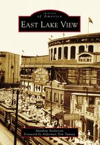Images of America - East Lake View