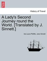 A Lady's Second Journey Round the World. [Translated by J. Sinnett.]