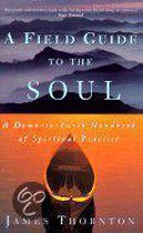 A Field Guide to the Soul