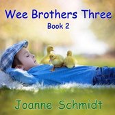 Wee Brothers Three Book 2