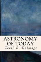 Astronomy of Today