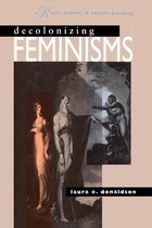 Decolonizing Feminisms