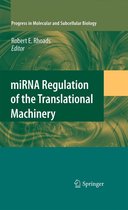 Progress in Molecular and Subcellular Biology 50 - miRNA Regulation of the Translational Machinery