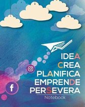 Idea, Crea, Planifica, Emprende, Persevera