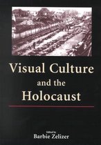 Visual Culture & the Holocaust