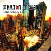 Milton Incident - Innocence Lost