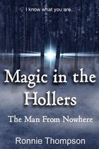 Magic in the Hollers