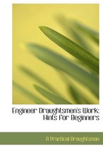 Engineer Draughtsmen's Work