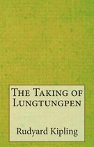 The Taking of Lungtungpen