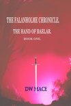 The Hand of Baelar. 1 - The Falanholme Chronicle.