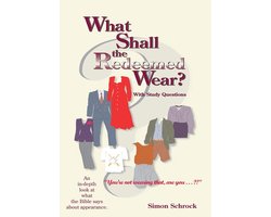 What Shall the Redeemed Wear?