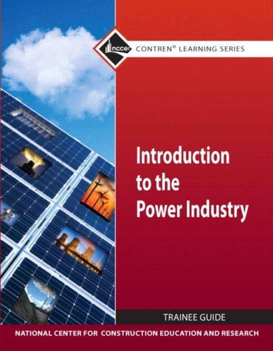 Introduction to Power Industry 9780132154130 National Center For