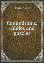 Conundrums, riddles and puzzles