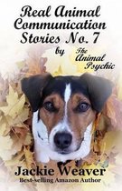 Real Animal Communication Stories No. 7