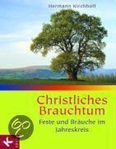 Christliches Brauchtum