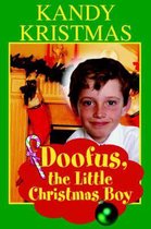Doofus, the Little Christmas Boy