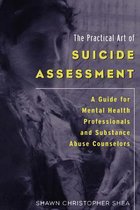 The Practical Art of Suicide Assessment