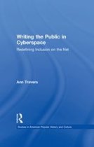 Studies in American Popular History and Culture - Writing the Public in Cyberspace