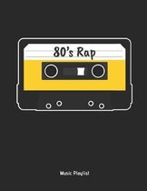 80s Rap - Music Playlist