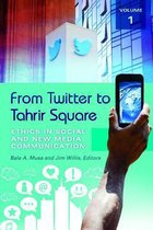 From Twitter to Tahrir Square [2 volumes]