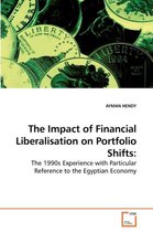 The Impact of Financial Liberalisation on Portfolio Shifts