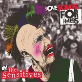 The Sensitives - Love Songs For Haters (3 CD|LP)