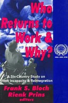 Who Returns to Work and Why?
