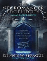 Max parker 1 - The Necromancer's Prophecies