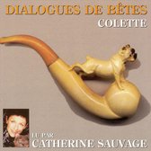 Catherine Sauvage - Colette: Dialogues De Betes (CD)
