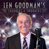 Len GoodmanS Crooners & Swooners