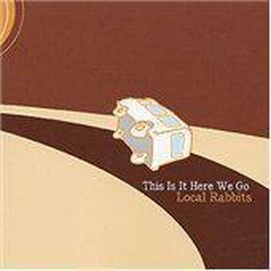 This Is It Here We Go, Local Rabbits CD (album) Muziek