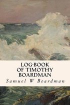 Log-Book of Timothy Boardman