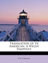 Translation of Yr American, a Welsh Pamphlet