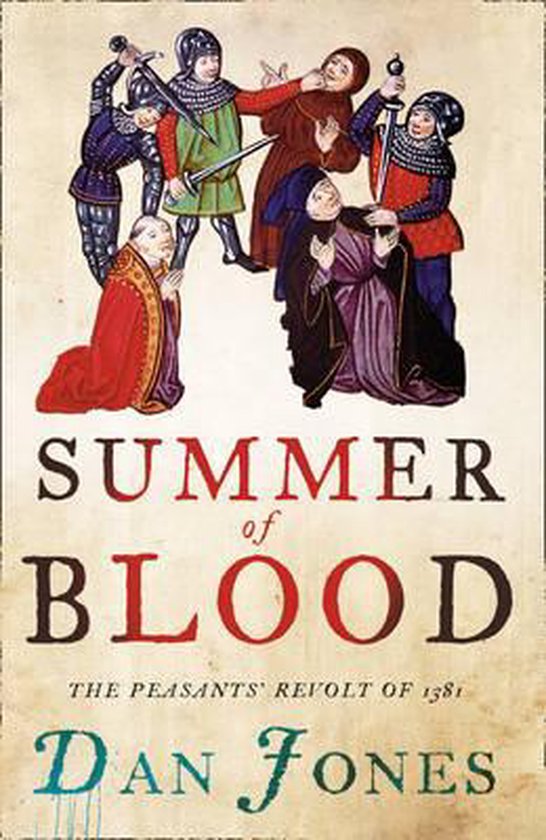 Summer Of Blood Peasants Revolt Of 1381 - cover