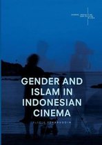 Gender, Sexualities and Culture in Asia- Gender and Islam in Indonesian Cinema