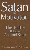 Satan the Motivator